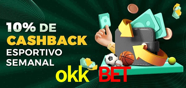 10% de bônus de cashback na okk bet